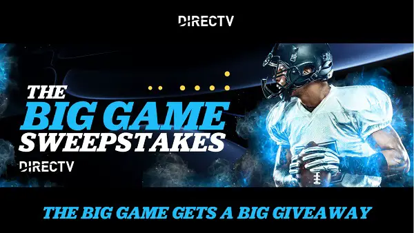 DIRECTV Big Game Sweepstakes 2022: Win Free Tickets & More