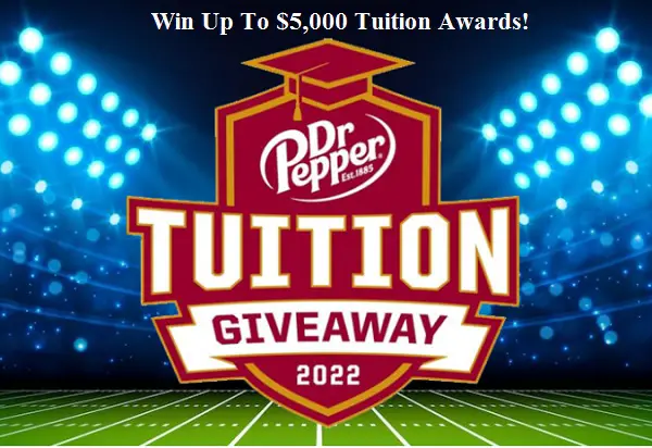 Dr Pepper Tuition Scholarship Giveaway 2022: Win Cash Up To $5,000 (6 Winners)