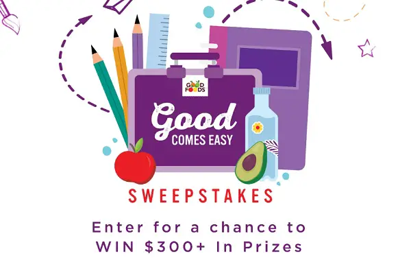 Win Free Good Foods Back To School Products (5 Winners)