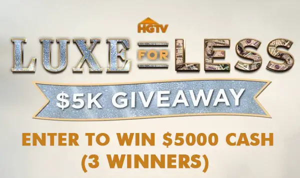HGTV Luxe for Less Giveaway: Win $5000 Cash (3 Winners)