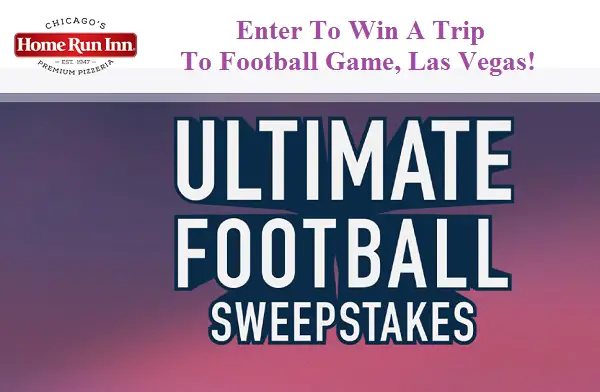 Home Run Inn Pizza Super Bowl Tickets Sweepstakes