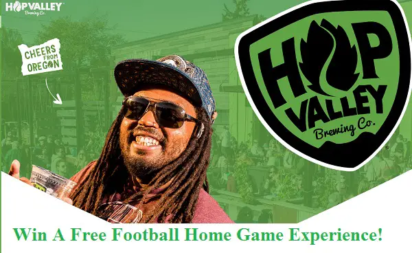 Hop Valley Football Game Sweepstakes: Win Free Game Tickets & More
