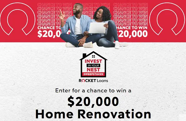 Rocketloans Invest in Your Nest Sweepstakes: Win $20000 Cash for Home Renovation!