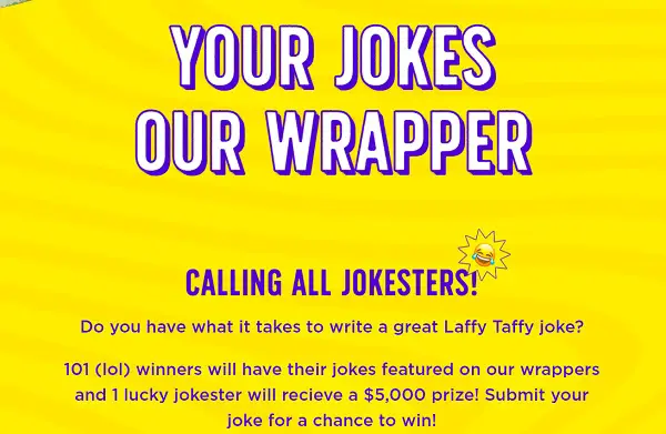 Laffy Taffy Your Jokes Contest: Win $5,000 & A Winning Joke Printed Wrapper