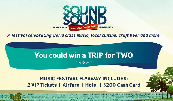 Win Trip to Attend Sound On Sound Music Festival!