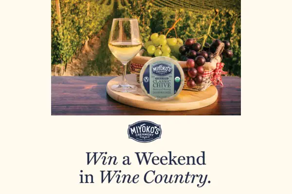 Miyokos Foodies Sweepstakes: Win A Weekend in Wine Country