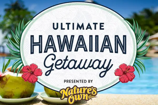 Nature's Own Hawaii Trip Giveaway