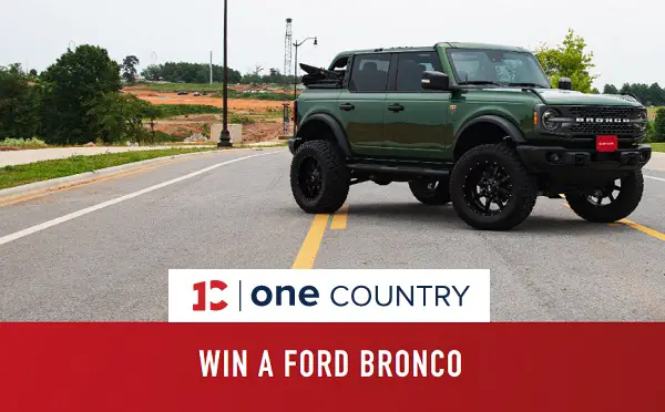 One Country Ford Bronco Giveaway: Win a Ford or $57,750 Free Cash Prize