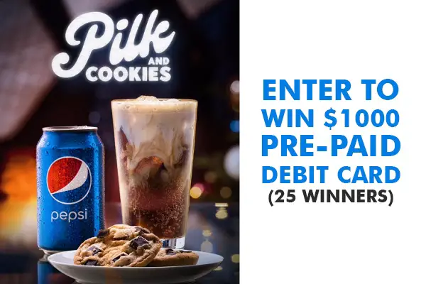 Pepsi Pilk & Cookie Giveaway: Win a $1,000 Pre-Paid Debit Card! (25 Winners)