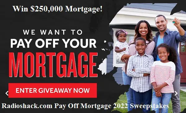 Radio Shack Mortgage Sweepstakes: Win $100K Free Cash Prize