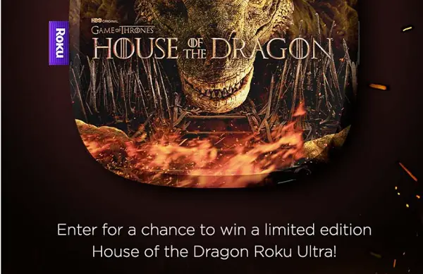 Roku House of the Dragon Sweepstakes: Win A Free Custom Device (5 Prizes)