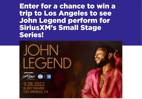 SiriusXM Small Stage Series: John Legend Sweepstakes
