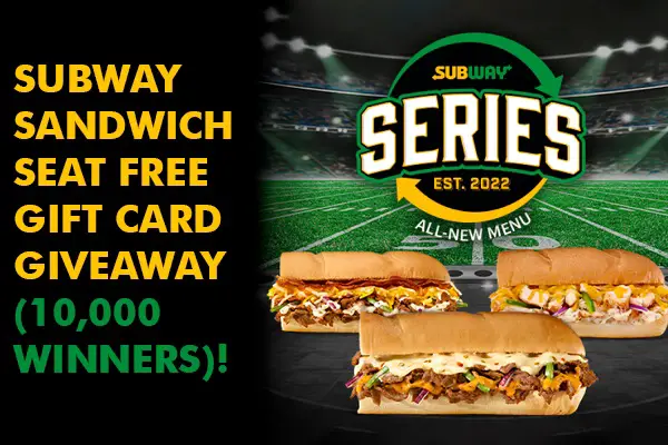 Subway Sandwich Seat Free Gift Card Giveaway (10,000 Winners)
