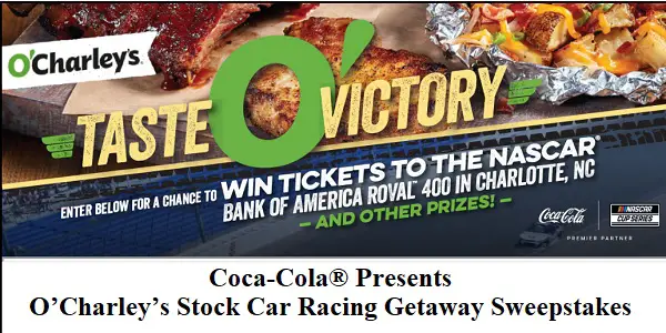 O’Charley’s Summer Sweepstakes: Win A Trip to Nascar Race, Yeti Cooler & More