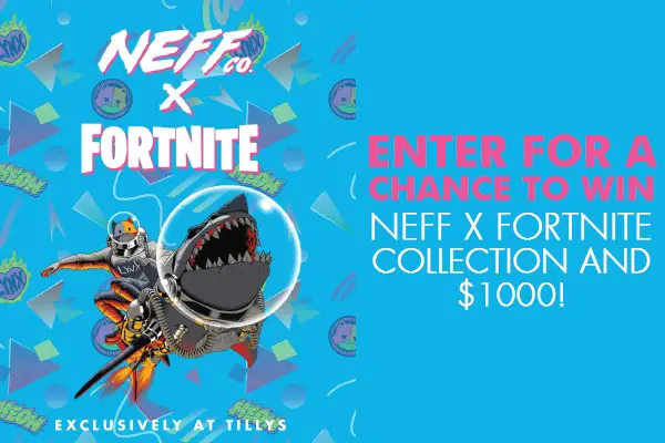 Tillys Neff x Fortnite Wardrobe Sweepstakes (15 Winners)