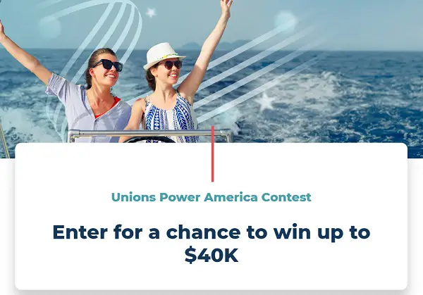 Union Plus Labor Day Contest: Win Cash up to $40K & a Free Trip to Iceland (30+ Winners)