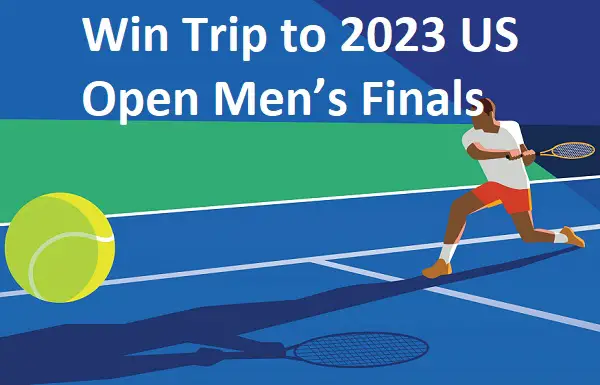 US Open 2022 Sweepstakes: Win Trip to 2023 US Open Tennis Championships