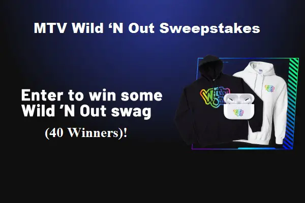 Wild ‘N Out Giveaway: Win Free Airpods & Hoodies (40 Winners)