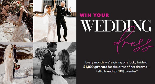 David’s Bridal Win A Wedding Dress: Win A $1,000 Gift Card (Monthly Prize)