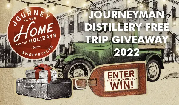 Journeyman Distillery Free Trip Giveaway 2022