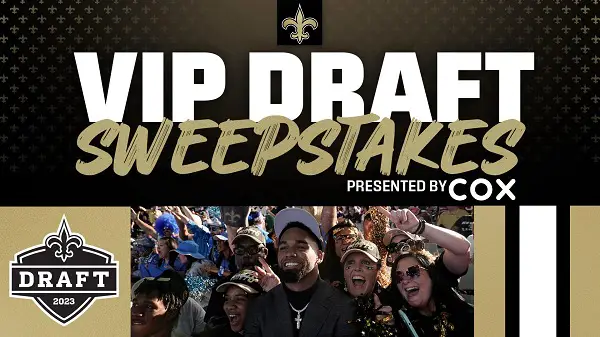 Saints 2023 Cox VIP Draft Experience Giveaway: Win Tickets To 2023 NFL Draft
