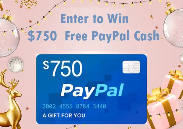 Win $750 Free PayPal Cash