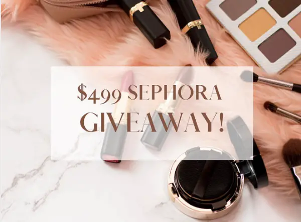 Win $499 Sephora Beauty Products or PayPal Cash!