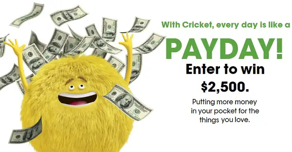 Cricket Wireless Payday Sweepstakes: Win $2500 Cash (5 Winners)