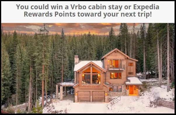 Vrbo Days of Cabins Sweepstakes: Win Free Cabin Rentals & Expedia Rewards