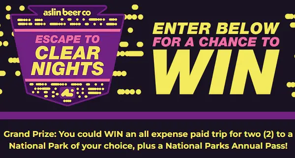 Escape to Clear Nights Giveaway: Win Tickets To National Parks & A $4,000 Travel Voucher