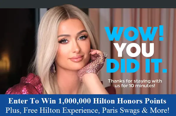 Hilton Stay For 10 Sweepstakes: Win 1 Million Points For Free Vacation, Paris Swag & More