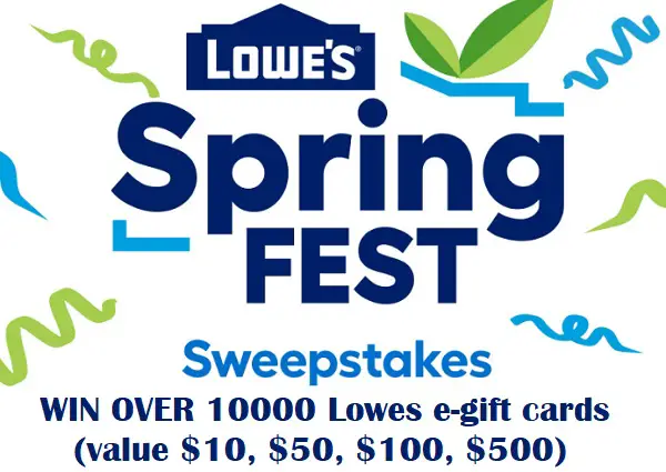 Lowe’s Springfest Sweepstakes 2023: Win $150000 in Lowe’s e-gift cards