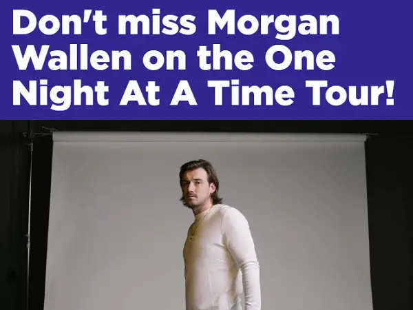 Morgan Wallen One Night At A Time Tour Giveaway