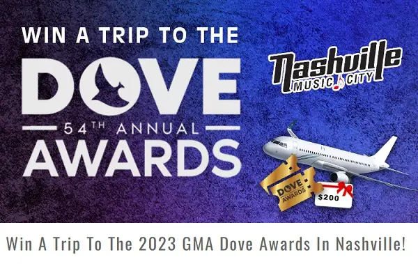 2023 GMA Dove Awards Nashville Trip Giveaway