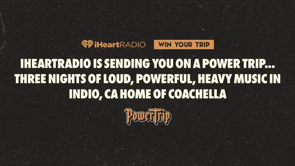 Power Trip All Access Pass Giveaway: Win Tickets To Festival, $200 prepaid gift card & More