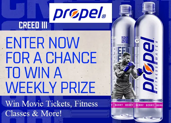 Propel Water Creed 3 Movie Tickets Giveaway (Weekly Prizes)