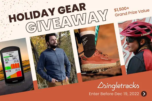 Singletracks 2022 Holiday Giveaway: Win Free Mountain Bike Gear (3 Winners)