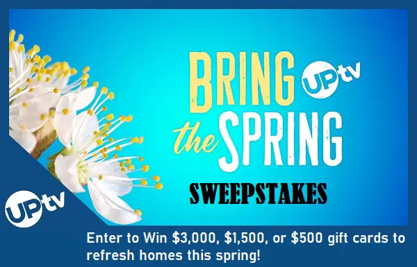 UPTV Bring the Spring Sweepstakes: Win $5000 in Free Gift Cards