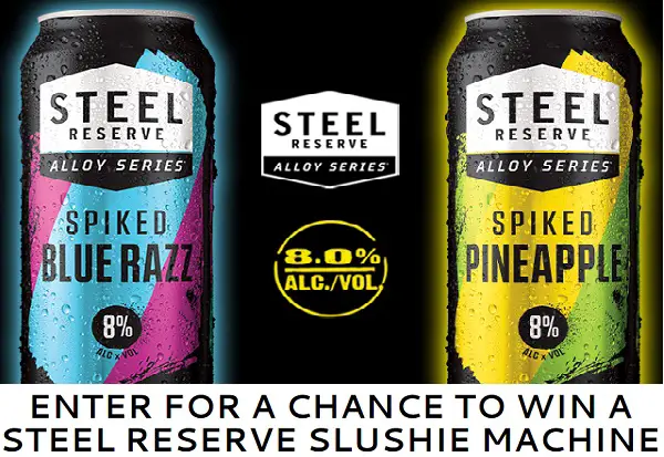 Steel Reserve Alloy Series Sweepstakes: Win A Free Slushie Machine or Beverage wrap (1005 Winners)!