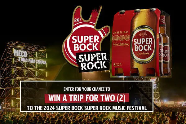 Super Bock Rock Sweepstakes: Win a Trip to Super Rock music Festival