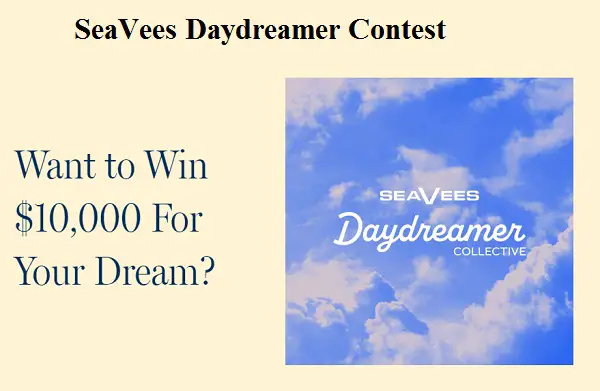 SeaVees Daydreamer Cash Prize Contest: Win $10000 For Free