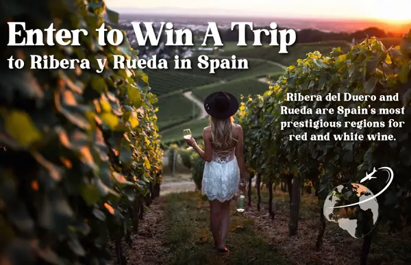 Win A Trip To Ribera Y Rueda