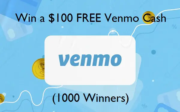 Venmo April Showers Sweepstakes: Win $100 Venmo Cash (1000 Winners)