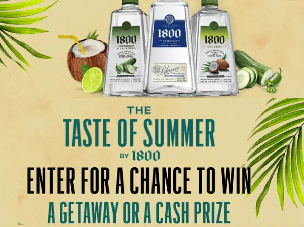 1800 Taste of Summer Sweepstakes 2023: Win a Free Trip or Gift Card!