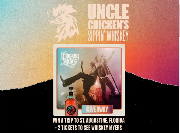 Uncle Chicken's Whiskey Myers Trip Giveaway: Win a Trip to Florida, Free Concert Tickets & More