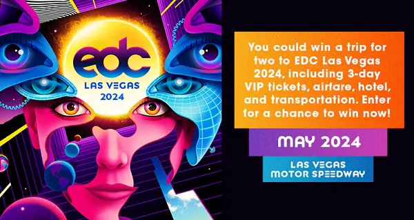 Win Trip to Attend 2024 EDC Las Vegas Festival