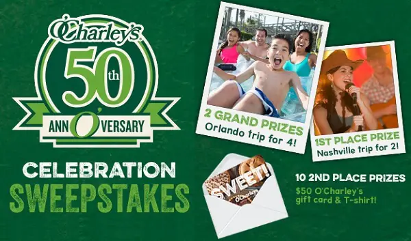 O’Charley’s 50th Anniversary Sweepstakes: Win Orlando Trip, Nashville Trip or Free Gift Cards!