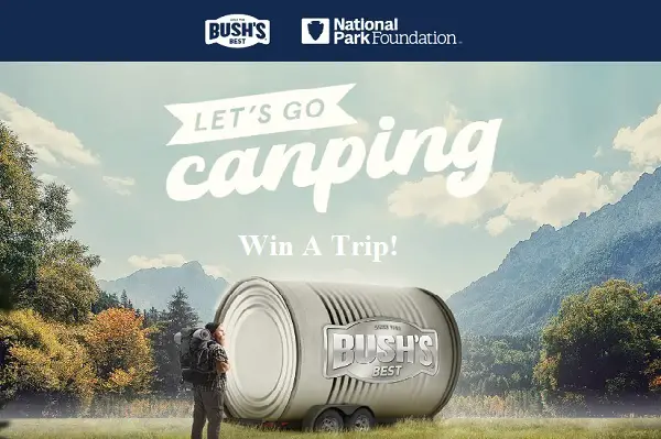 Bush’s Canper Sweepstakes: Win a Trip to US National Park (3 Winners)