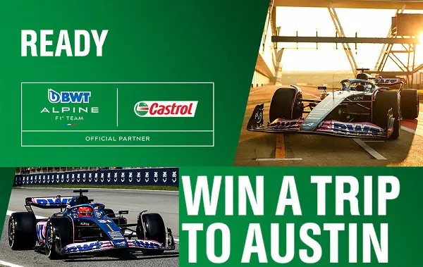 Castrol Alpine F1 Trip Giveaway: Win a Trip to Austin & Meet & Greet Alpine F1 Team