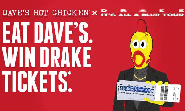 Dave's Hot Chicken Drake Concert Tickets Giveaway (100+ Winners)